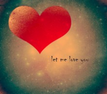 Let me love you / ***