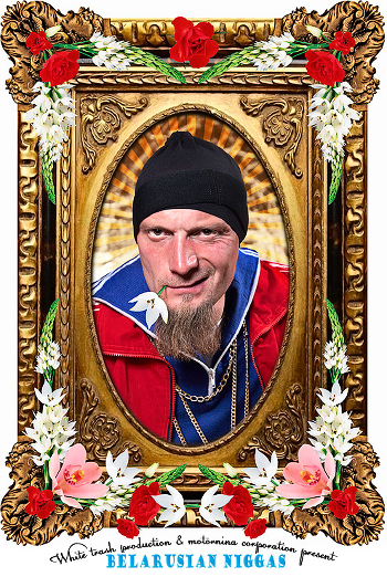 Belarusian niggas